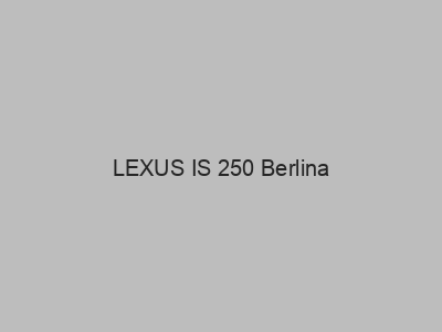 Kits electricos económicos para LEXUS IS 250 Berlina